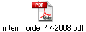interim order 47-2008.pdf
